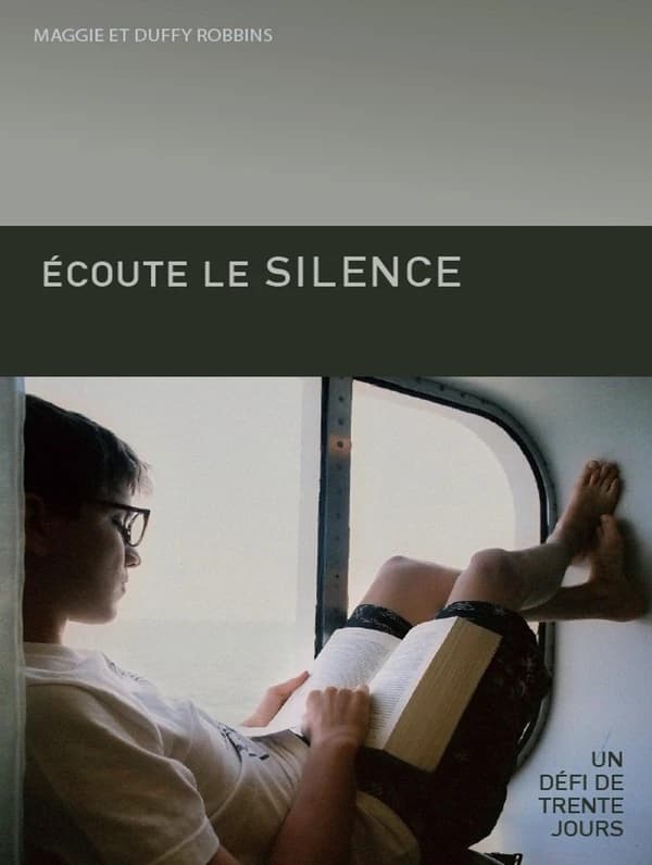 Écoute le silence : un défi de trente jours