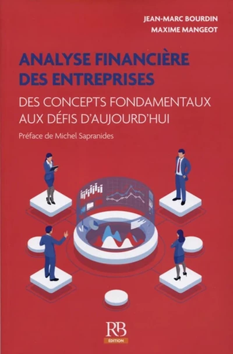 Analyse financière des entreprises : des concepts fondamentaux aux enjeux d'aujourd'hui
