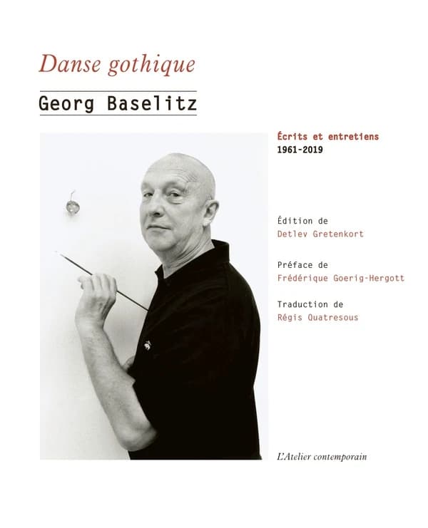 Danse gothique : écrits et entretiens, 1961-2019