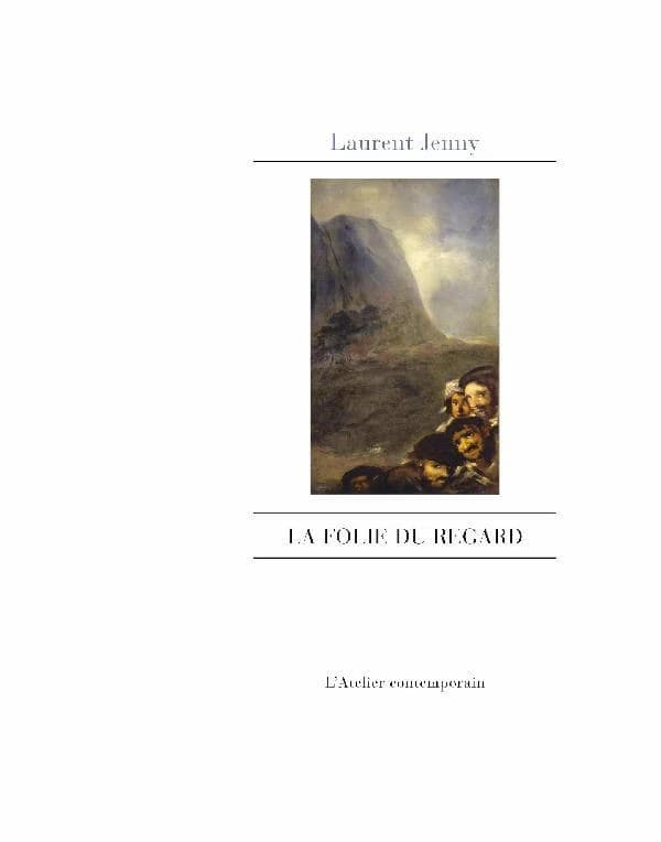 La folie du regard