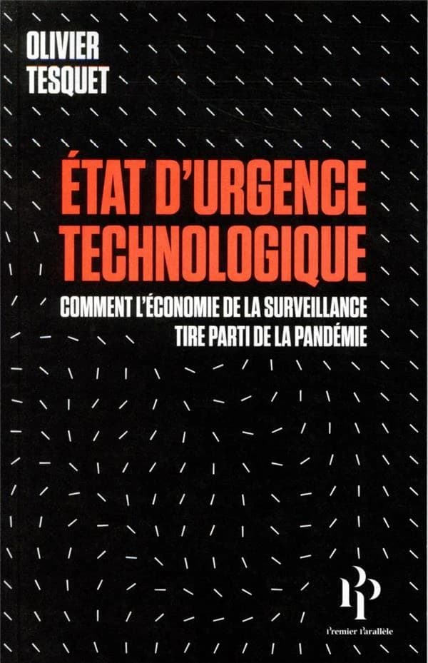 État d'urgence technologique : comment l'économie de la surveillance tire parti de la pandémie