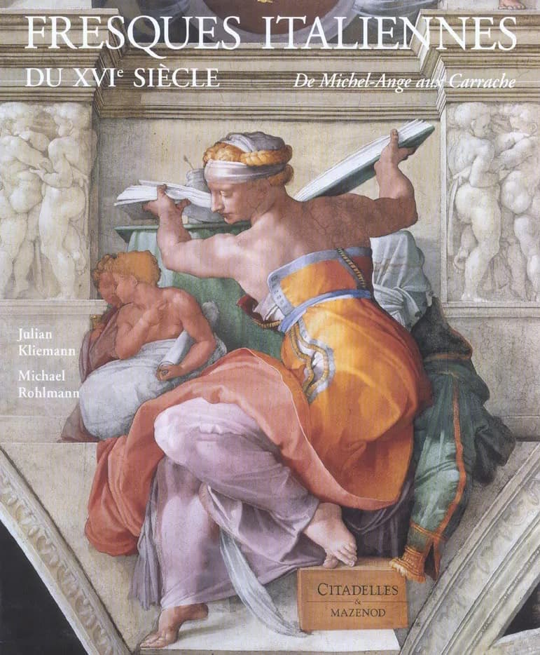 Fresques italiennes du XVIe siècle : de Michel-Ange aux Carrache, 1510-1600