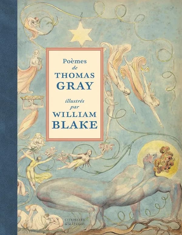 Poèmes de Thomas Gray ([Reproduction en fac-similé]) illustrés par William Blake