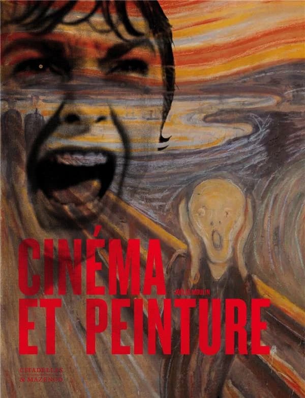 Cinéma et peinture ([Nouvelle éd.]) Joëlle Moulin