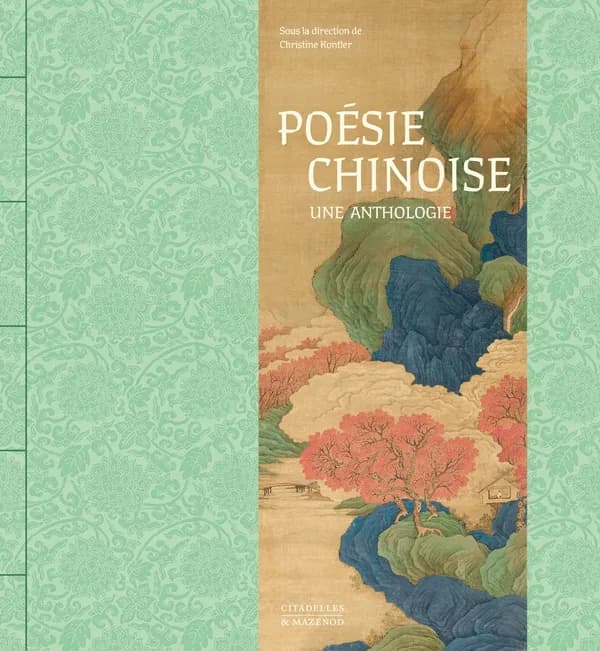 Poésie chinoise : une anthologie