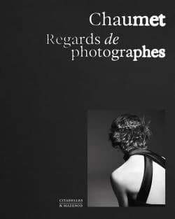 Chaumet : regards de photographes (Éd. à la couverture reproduisant une photographie inédite de Karim Sadli) [Carol Woolton, Sylvie Lécallier, Flora Triebel]