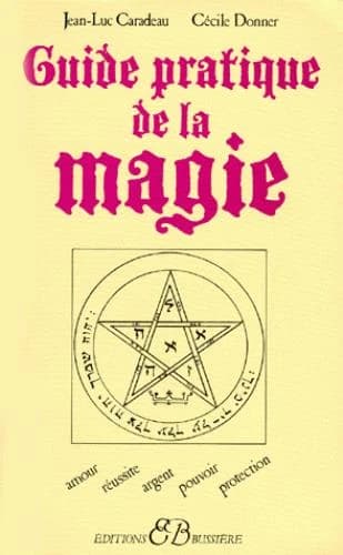 Guide pratique de la magie