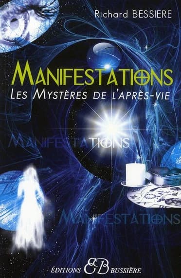 Manifestations ou Les mystères de l'après-vie
