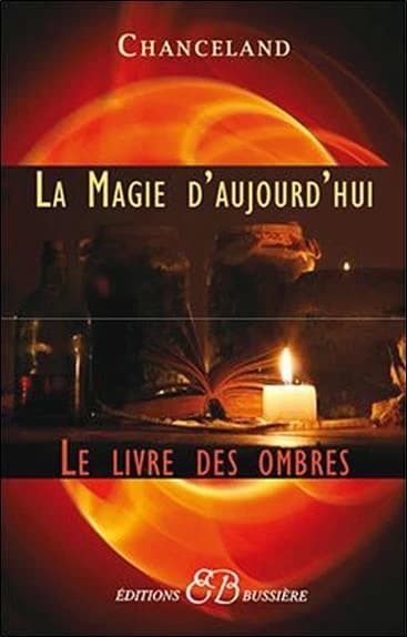 La magie d'aujourd'hui : le livre des ombres