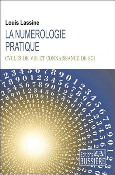 La numérologie pratique ; cycles de vie et connaissance de soi