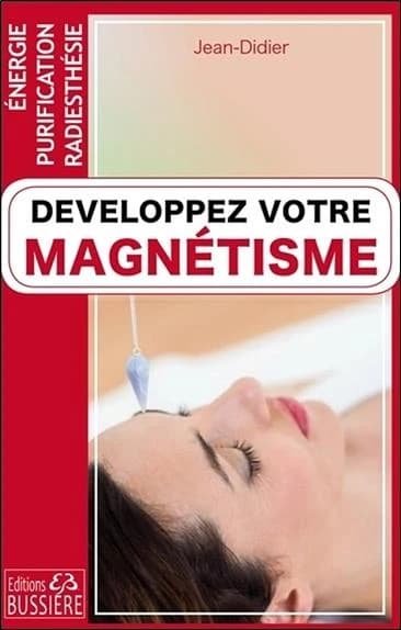 Développez votre magnétisme