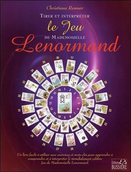Trier et interpréter le jeu de mademoiselle Lenormand : un livre simple d'utilisation, avec cahier d'exercices, diagrammes et mots-clefs pour comprendre et interpréter...