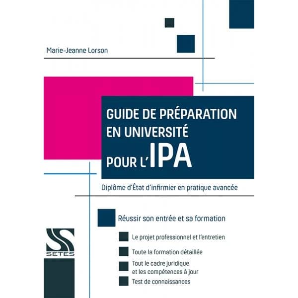 Guide de préparation en université pour l'IPA : diplôme d'État d'infirmier en pratique avancée