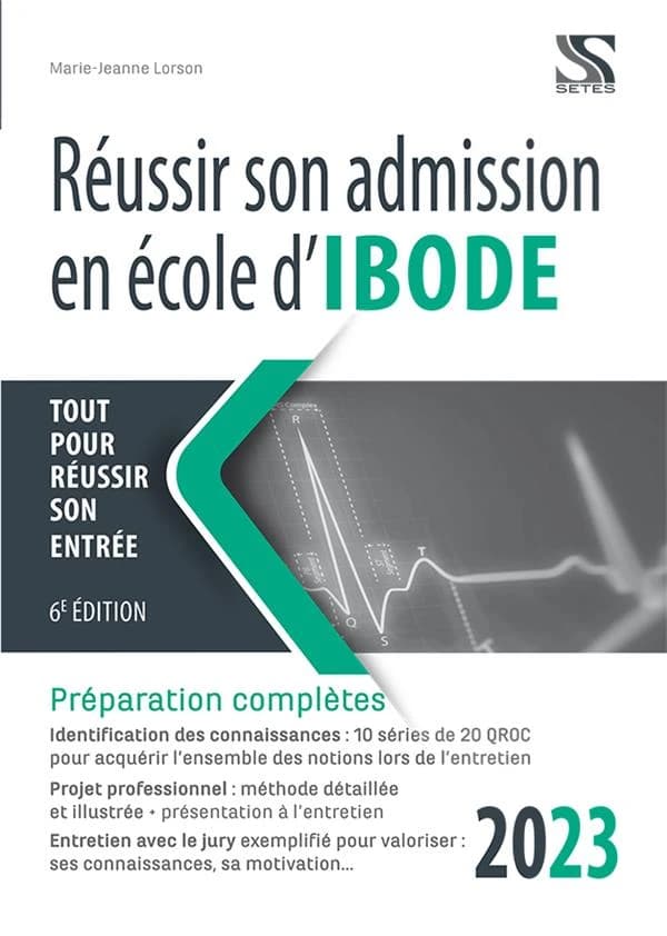 Réussir son admission en école IBODE 2023 (6e éd.) Marie-Jeanne Lorson,...