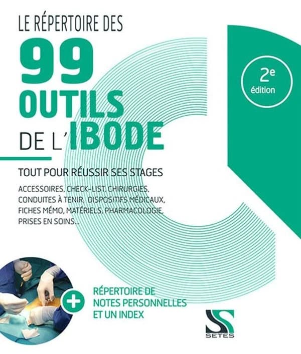 Le répertoire des 99 outils de l'Ibode (2e éd.) Karine Salle,... ; ouvrage collectif dirigé par Pascale Bouillard,...
