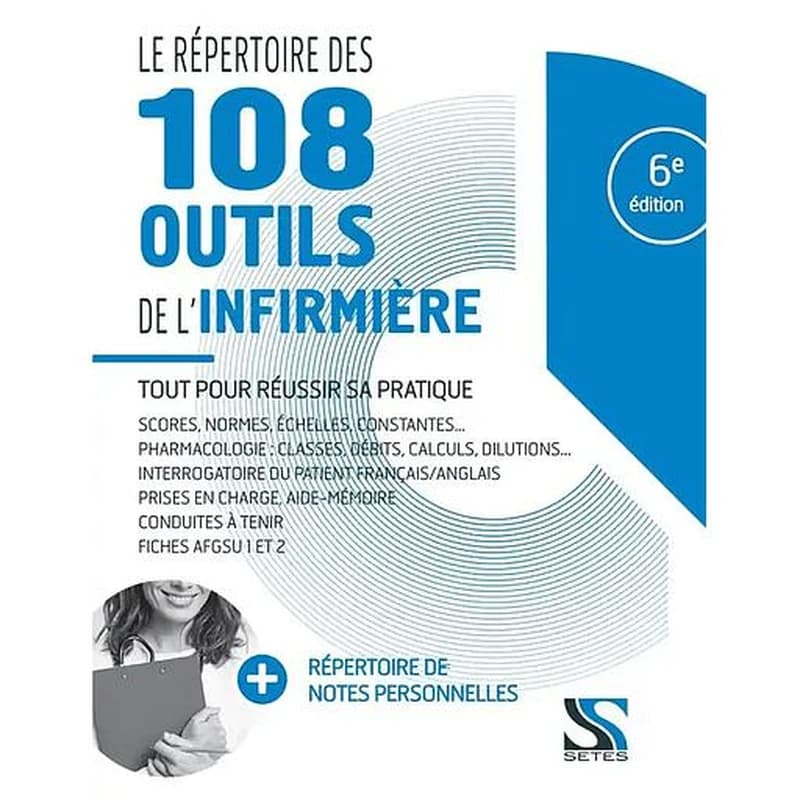 Le répertoire des 108 outils de l'infirmière (6e édition)