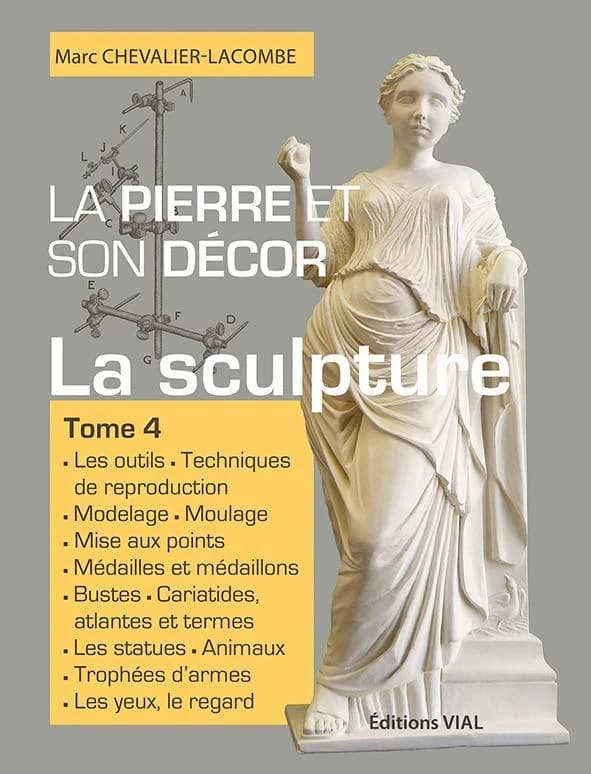 La pierre et son décor. Tome 4, La sculpture