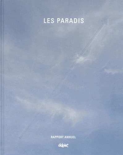 Les paradis : rapport annuel
