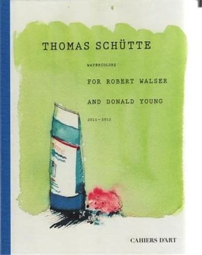 Thomas Schütte : watercolors for Robert Walser and Donald Young : 2011-2012