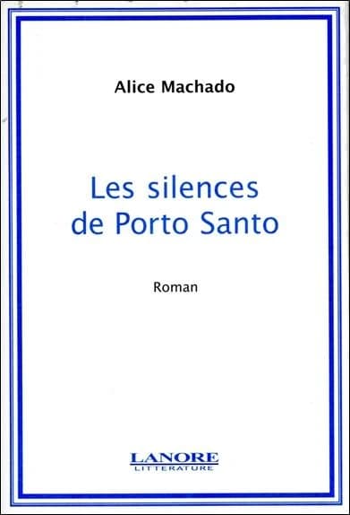 Les silences de Porto Santo