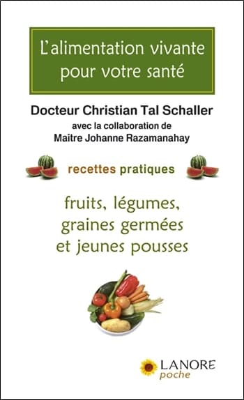 L’alimentation vivante pour votre santé