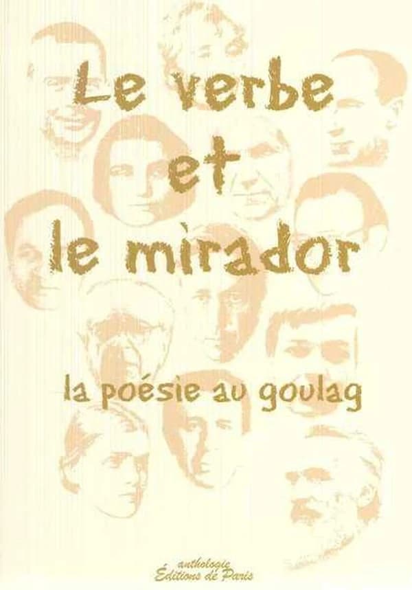 Le verbe et le mirador : la poésie au goulag