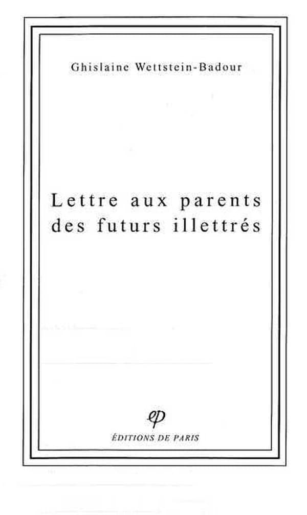Lettre aux parents des futurs illettrés