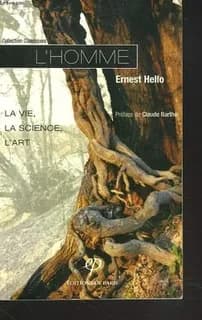 L'Homme : la vie, la science, l'art