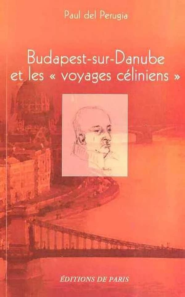 Budapest-sur-Danube et les voyages céliniens