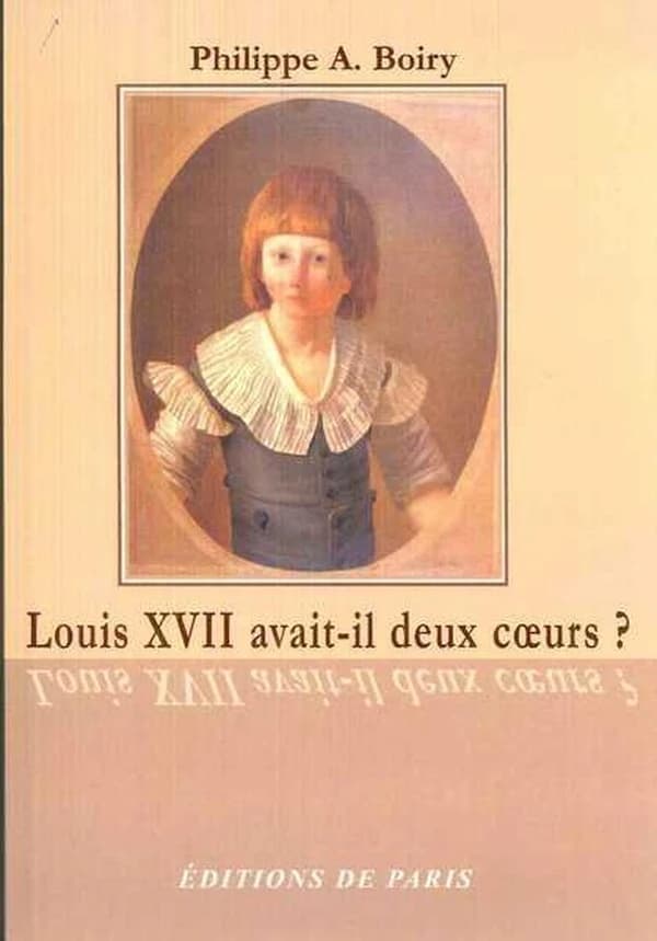 Louis XVII avait-il deux coeurs ?