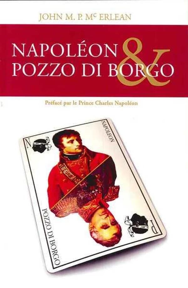 Napoléon et Pozzo di Borgo : 1764-1821