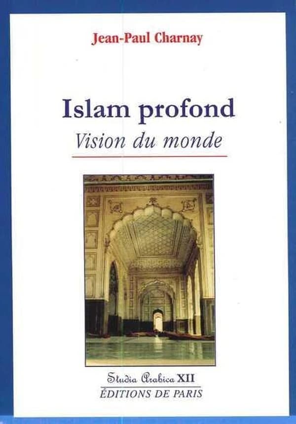 Islam profond : vision du monde