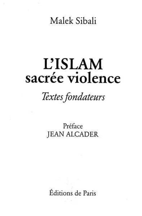 L'islam, sacrée violence : textes fondateurs