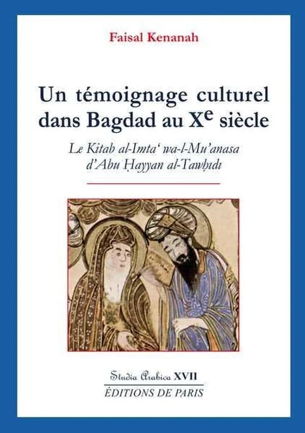 Un témoignage culturel dans Bagdad au Xe siècle