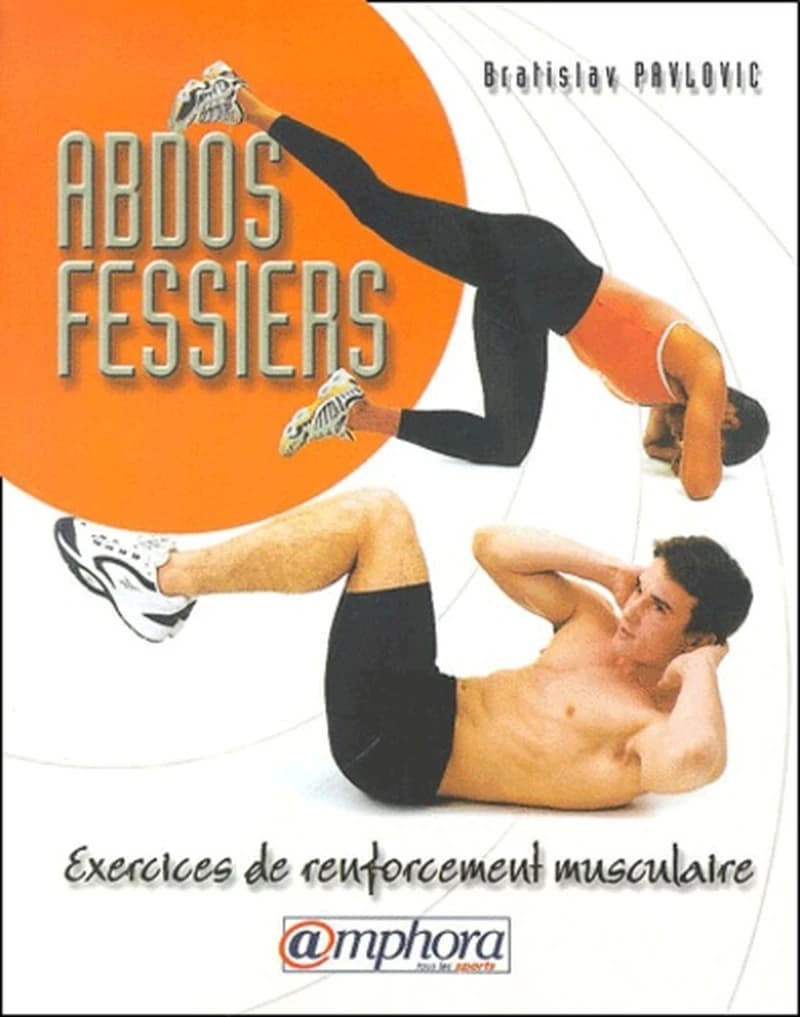 Abdos fessiers : exercices de renforcement musculaire