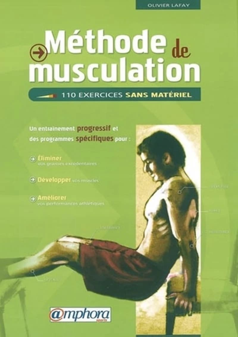 Méthode de musculation. 110 exercices sans matériel