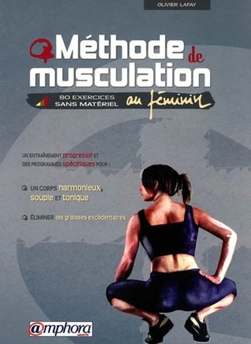 Méthode de musculation au féminin : 80 exercices sans matériel
