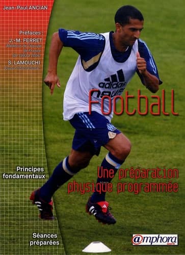 Football : une préparation physique programmée