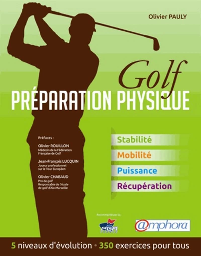 Golf, préparation physique : stabilité, mobilité, puissance, récupération