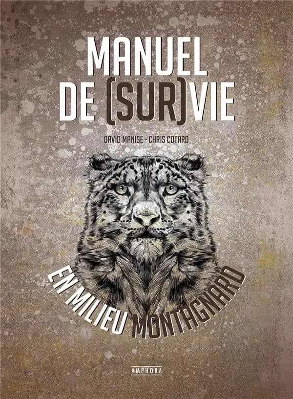 Manuel de survie en milieu montagnard