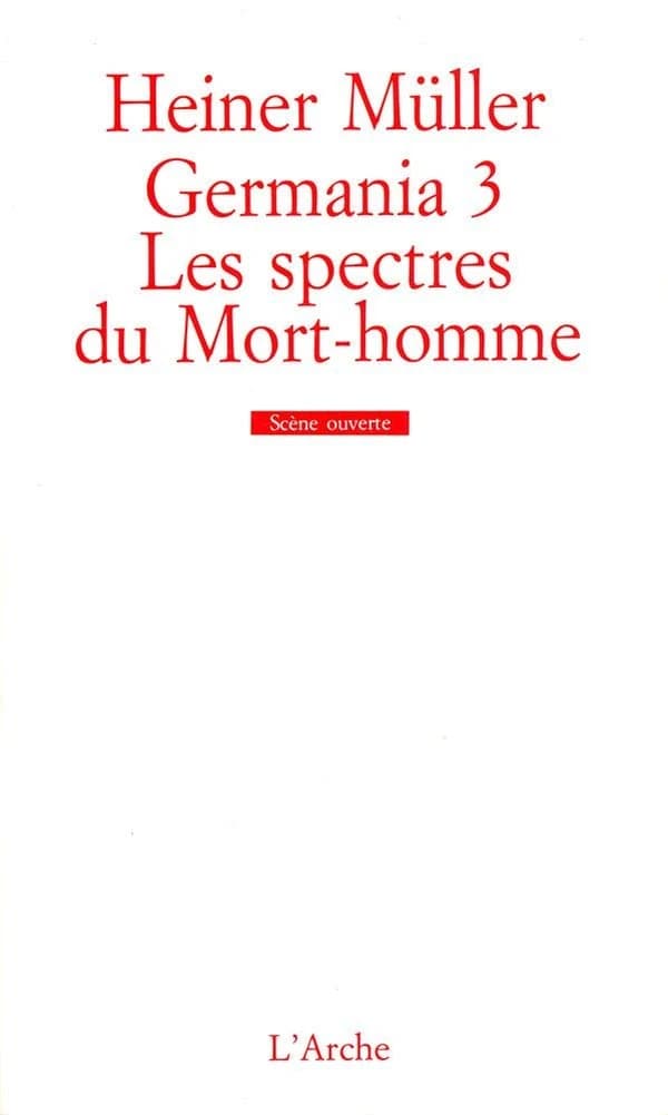 Germania 3, les spectres du Mort-Homme