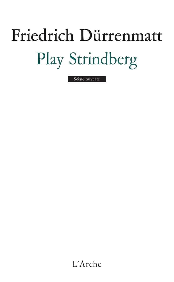 Play Strindberg : danse de mort d'après August Strindberg