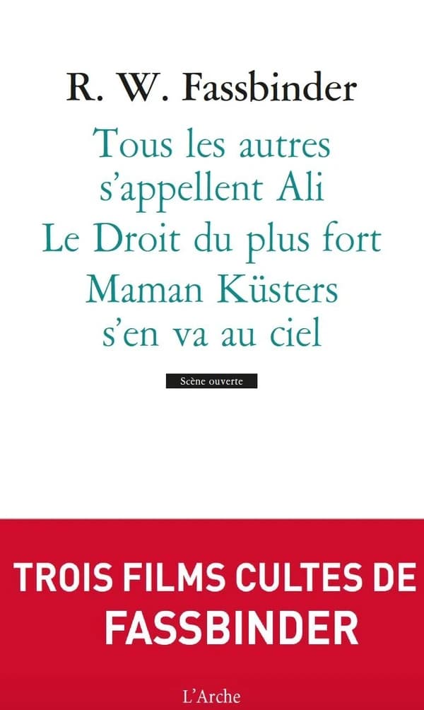 Tous les autres s'appellent Ali ; Le droit du plus fort ; Maman Küsters s'en va au ciel