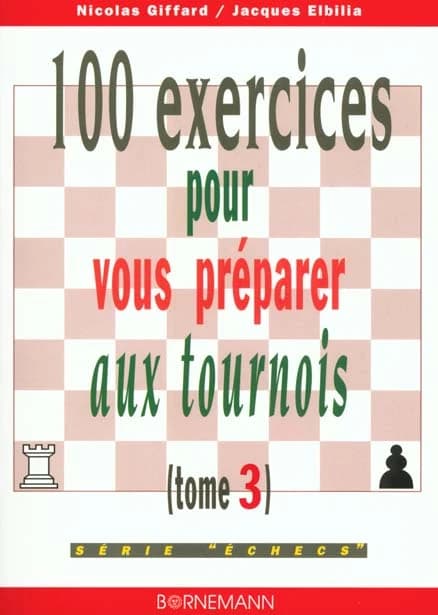 100 exercices pour vous préparer aux tournois. 3