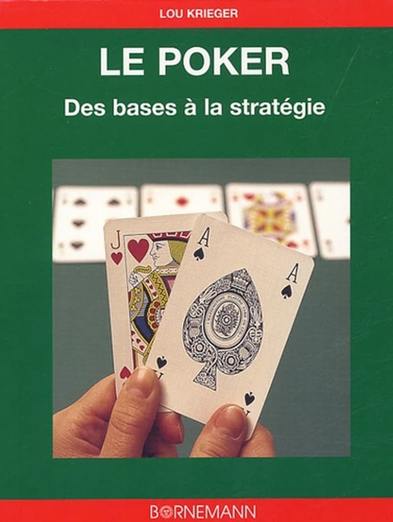 Le poker : des bases à la stratégie