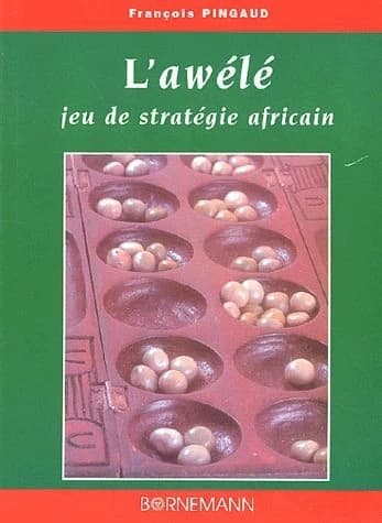 L'awélé ; jeu de stratégie africain