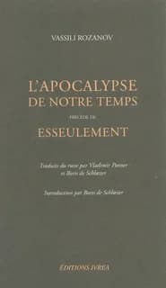 L'apocalypse de notre temps ; précédé de Esseulement