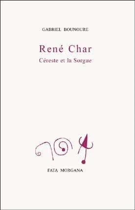 René Char : Céreste et la Sorgue