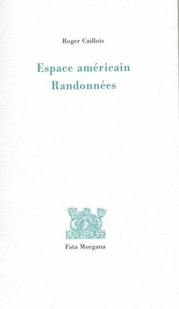 Espace américain ; Randonnées