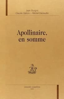 "Apollinaire, en somme"